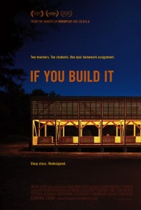 "If You Build It." 2013 Movie Poster Gallery. IMP Awards. . 